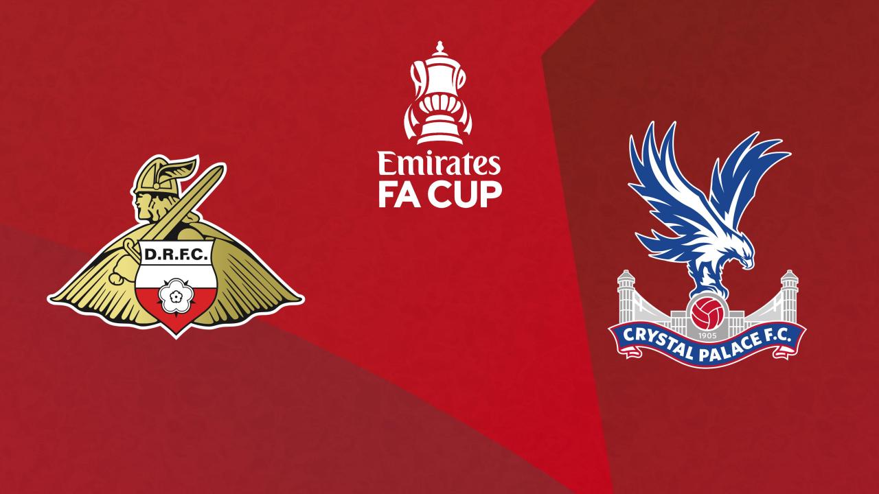 FA Cup: Doncaster Rovers - Crystal Palace