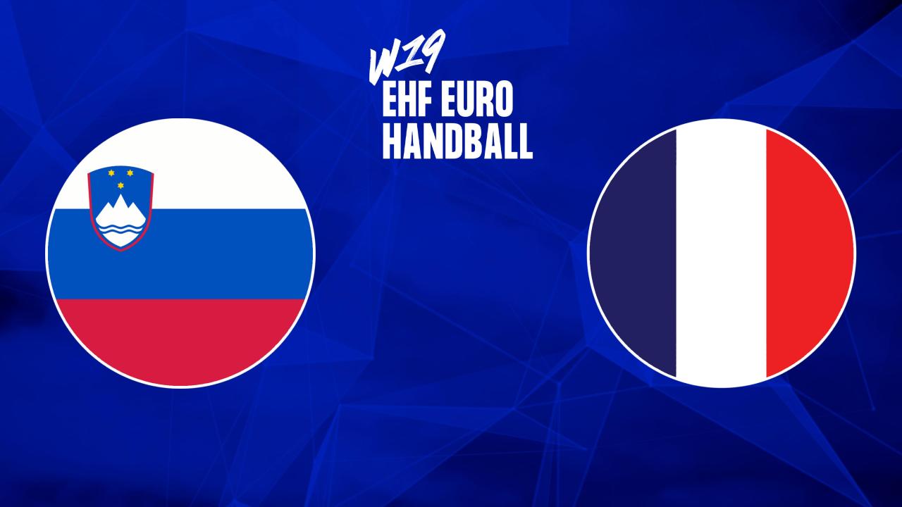 Házená: EHF EURO 2025, U19, ženy: Slovinsko - Francie