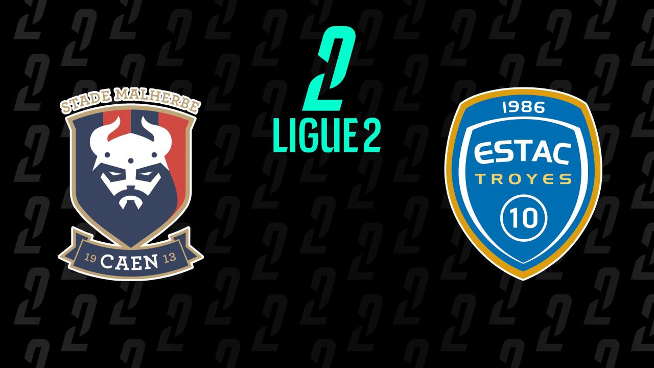 Ligue 2: SM Caen - ES Troyes (Ligue 2)