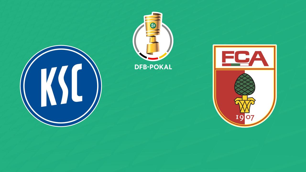 DFB-Pokal: Karlsruher SC - FC Augsburg