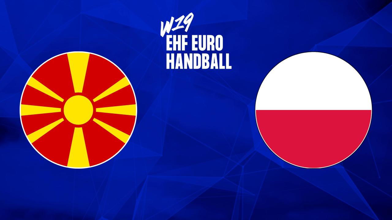 Házená: EHF EURO 2025, U19, ženy : Severní Makedonie - Polsko