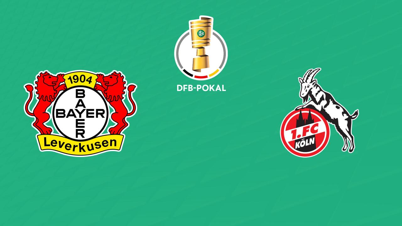 DFB-Pokal: Bayer Leverkusen - 1. FC Köln
