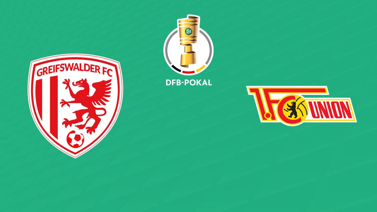 DFB-Pokal: Greifswalder FC - Union Berlín