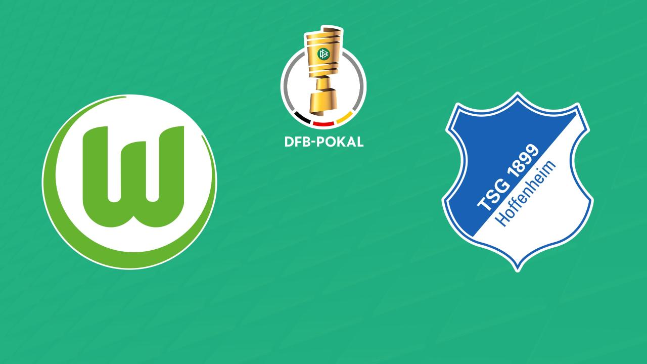 DFB-Pokal: VfL Wolfsburg - TSG Hoffenheim (DFB-Pokal)